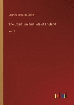 Condition and Fate of England