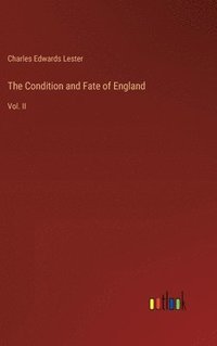 bokomslag The Condition and Fate of England