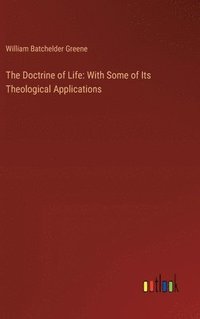 bokomslag The Doctrine of Life