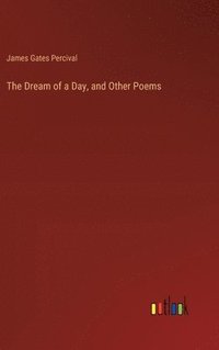 bokomslag Dream of a Day, and Other Poems