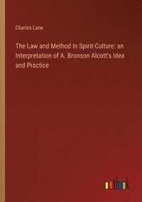 bokomslag The Law and Method In Spirit-Culture