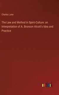 bokomslag The Law and Method In Spirit-Culture