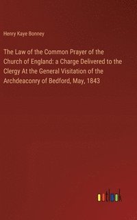 bokomslag The Law of the Common Prayer of the Church of England