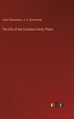 bokomslag Life of the Countess Emily Plater