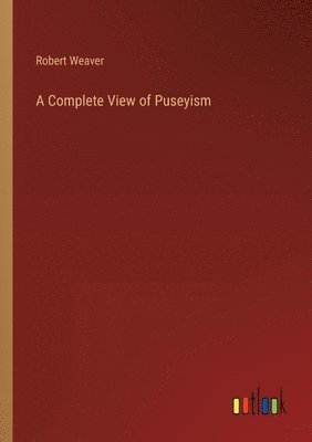 Complete View of Puseyism