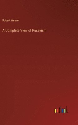 Complete View of Puseyism