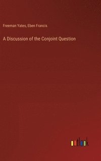 bokomslag A Discussion of the Conjoint Question