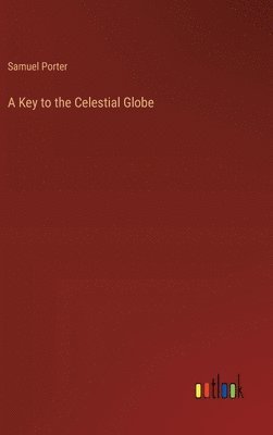 A Key to the Celestial Globe 1