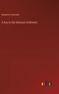 bokomslag Key to the National Arithmetic