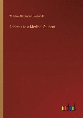 Address to a Medical Student