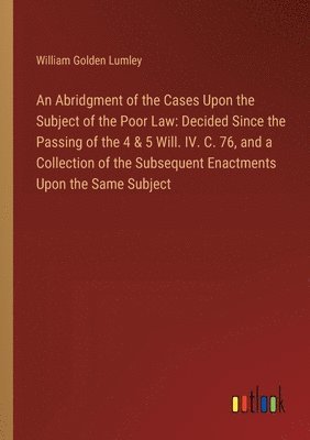 bokomslag An Abridgment of the Cases Upon the Subject of the Poor Law