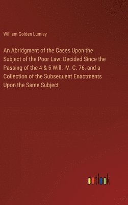 bokomslag An Abridgment of the Cases Upon the Subject of the Poor Law