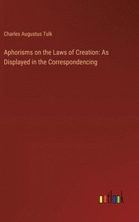 bokomslag Aphorisms on the Laws of Creation