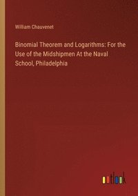 bokomslag Binomial Theorem and Logarithms