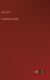 bokomslag Canterbury Guide