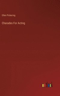 bokomslag Charades For Acting
