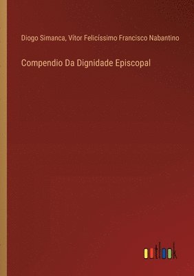 bokomslag Compendio Da Dignidade Episcopal