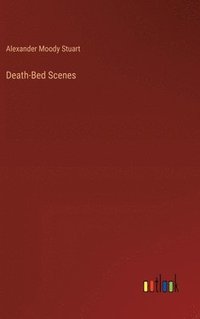 bokomslag Death-Bed Scenes
