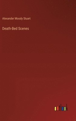 bokomslag Death-Bed Scenes