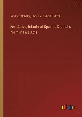 bokomslag Don Carlos, Infante of Spain