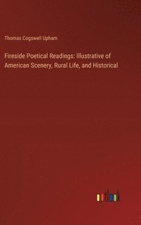 bokomslag Fireside Poetical Readings