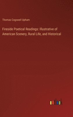 bokomslag Fireside Poetical Readings