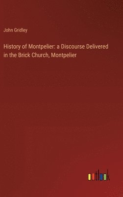 History of Montpelier 1