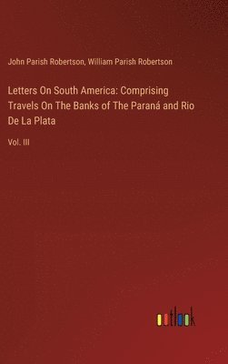 bokomslag Letters On South America