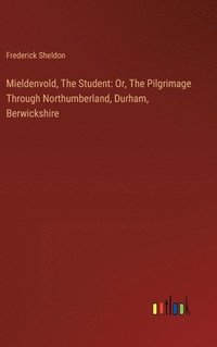 bokomslag Mieldenvold, The Student