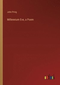 bokomslag Millennium Eve, a Poem