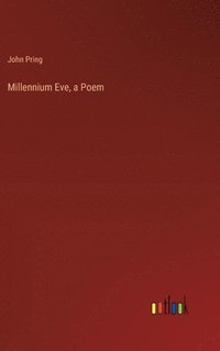 bokomslag Millennium Eve, a Poem