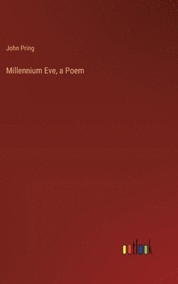 bokomslag Millennium Eve, a Poem