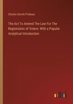 Act To Amend The Law For The Registration of Voters