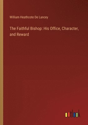 The Faithful Bishop 1