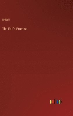 Riddell - Earl's Promise, Inbunden