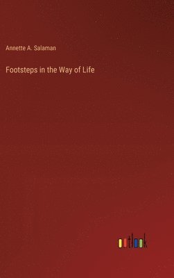 bokomslag Footsteps in the Way of Life