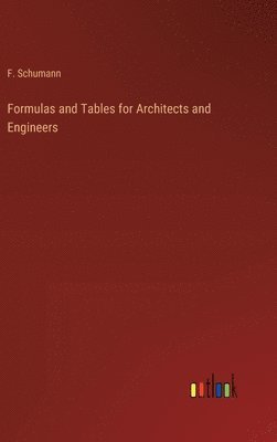 Formulas and Tables for Architects and Engineers 1