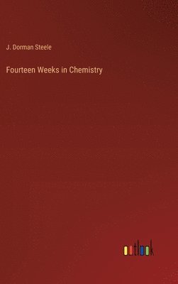 Fourteen Weeks in Chemistry 1