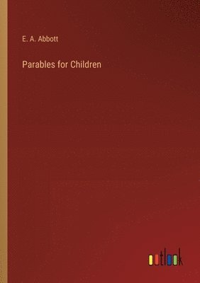 bokomslag Parables for Children