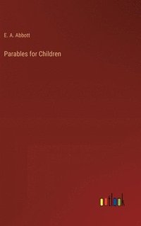 bokomslag Parables for Children