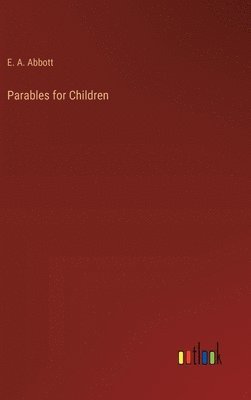 bokomslag Parables for Children