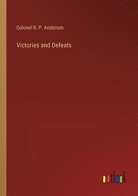 Victories and Defeats 1