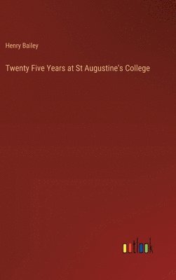 bokomslag Twenty Five Years at St Augustine's College