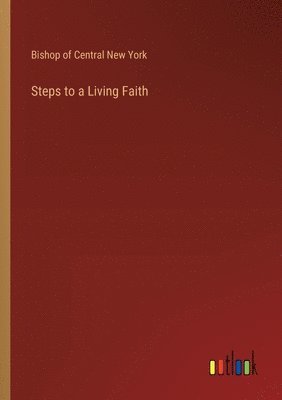 Steps to a Living Faith 1