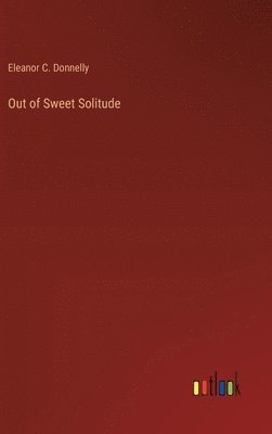 Out of Sweet Solitude