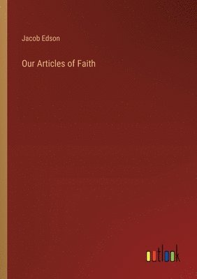 Our Articles of Faith