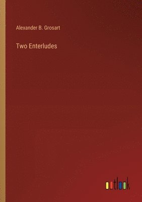 bokomslag Two Enterludes