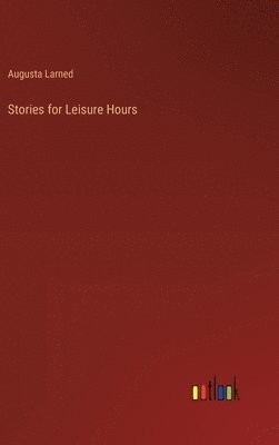 bokomslag Stories for Leisure Hours