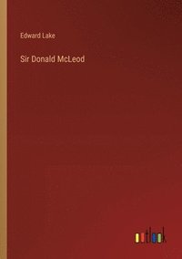 bokomslag Sir Donald McLeod