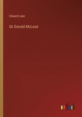 bokomslag Sir Donald McLeod